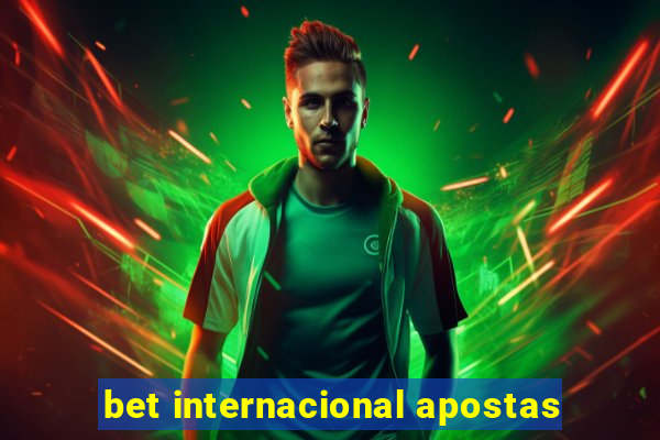 bet internacional apostas